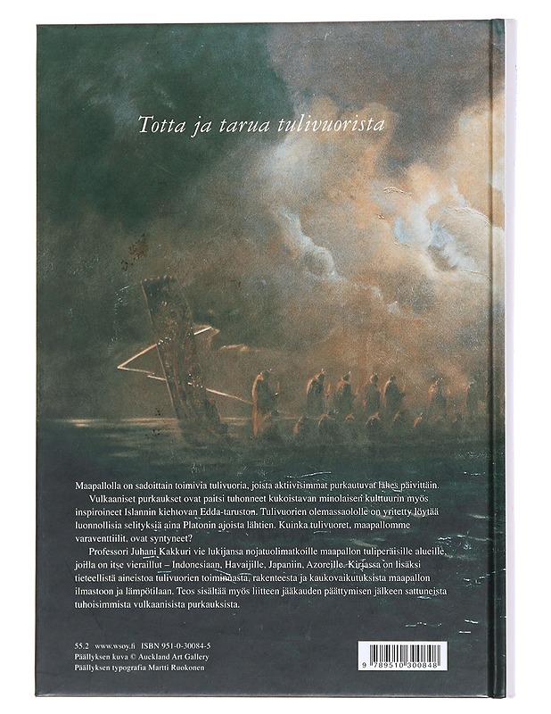 Tulivuoret / matkoja vulkaanien maailmaan - Kakkuri, Juhani - Tietokirjat ja oppaat - 10105569236 - 1