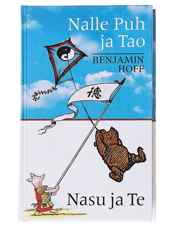 Nalle Puh ja Tao / Nasu ja Te - Benjamin Hoff, - Romaanit ja novellit - 10105569244 - 0