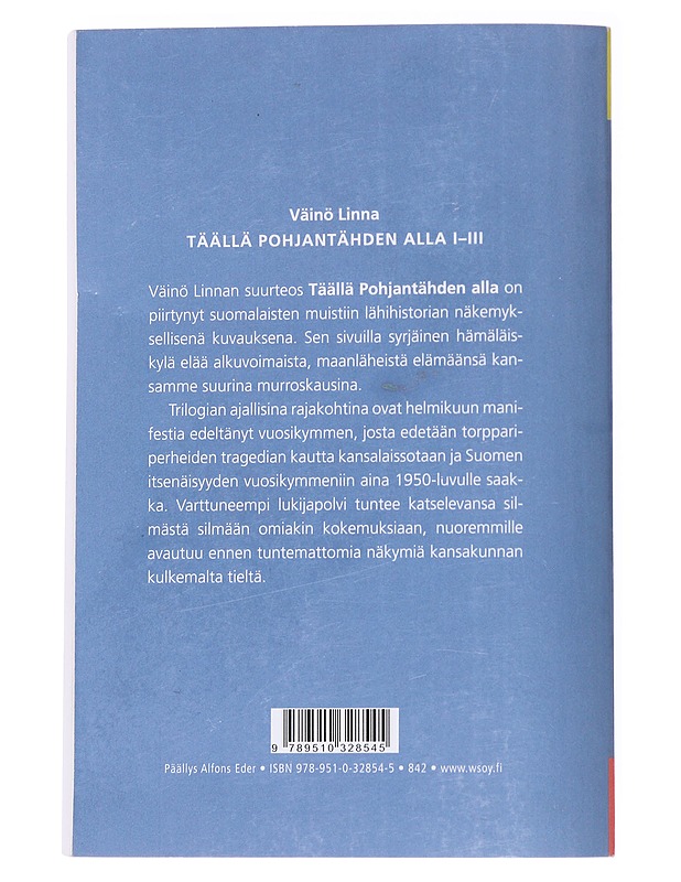 Täällä Pohjantähden alla - Väinö Linna - Romaanit ja novellit - 10105569252 - 1