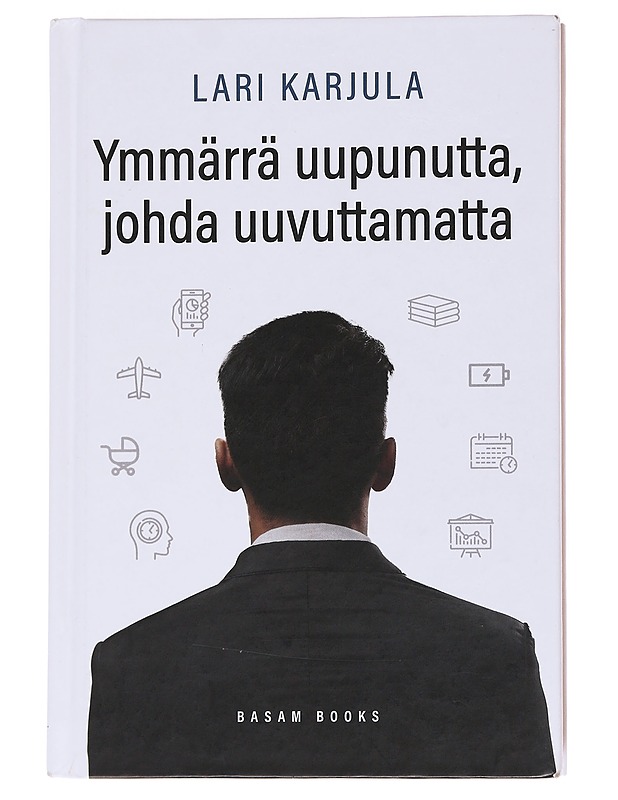 Ymmärrä uupunutta, johda uuvuttamatta - Lari Karjula - Tietokirjat ja oppaat - 10105569307 - 0