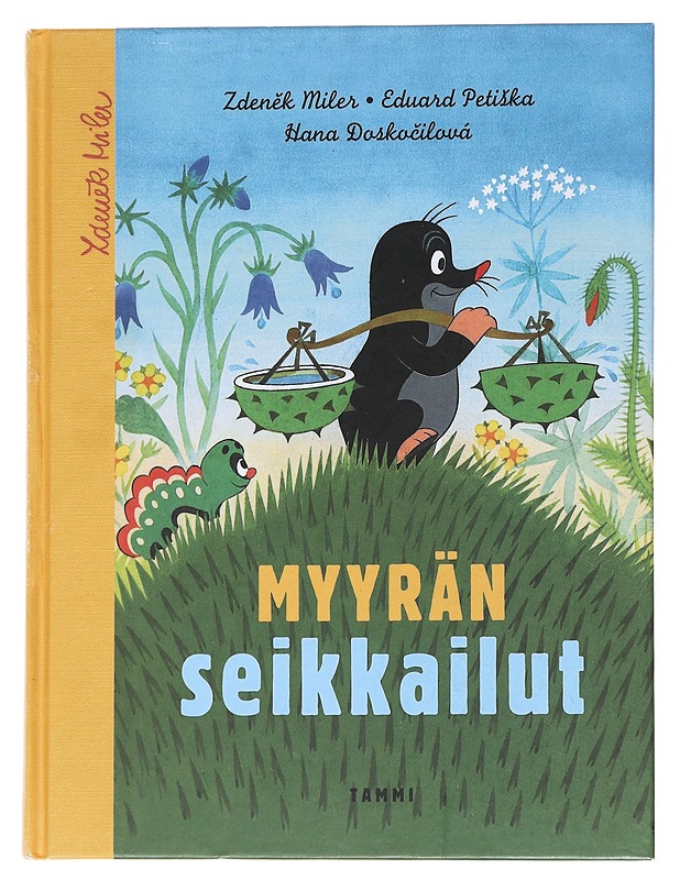 Myyrän seikkailut - Zden?k Miler - Lastenkirjat - 10105569392 - 0