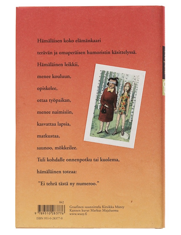 Ei tehrä tästä ny numeroo - Sinikka Nopola - Romaanit ja novellit - 10105569407 - 1