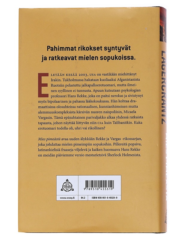 Mies pimeästä - Lagercrantz, David - Romaanit ja novellit - 10105569434 - 1