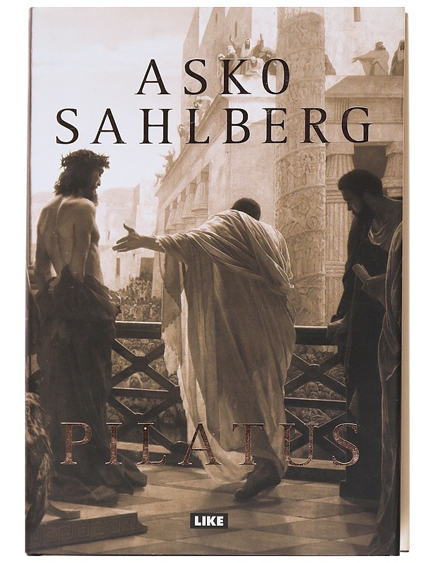 Pilatus / romaani - Asko Sahlberg - Romaanit ja novellit - 10105569586 - 0
