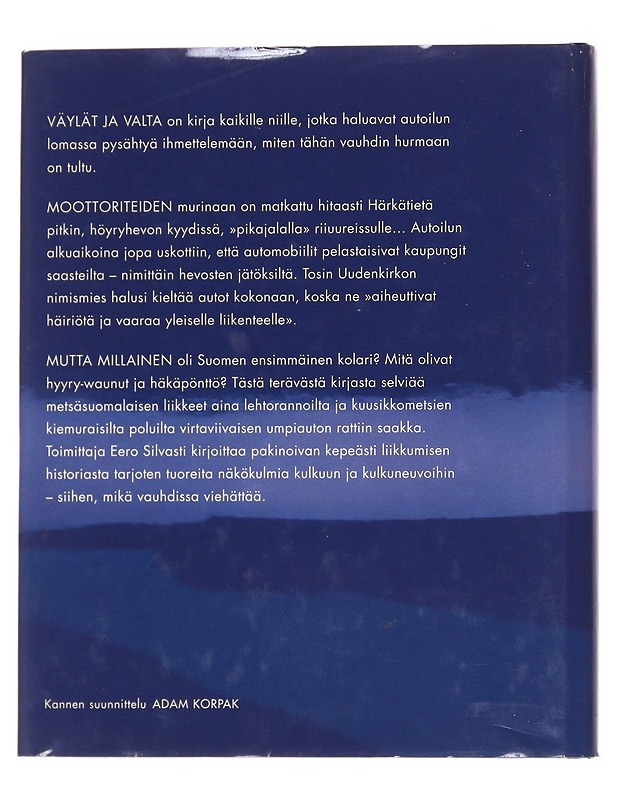 Väylät ja valta - Eero Silvasti - Tietokirjat - 10105569630 - 1
