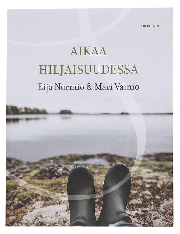 Aikaa hiljaisuudessa - Nurmio, Eija - Hyvinvointikirjat - 10105569691 - 0
