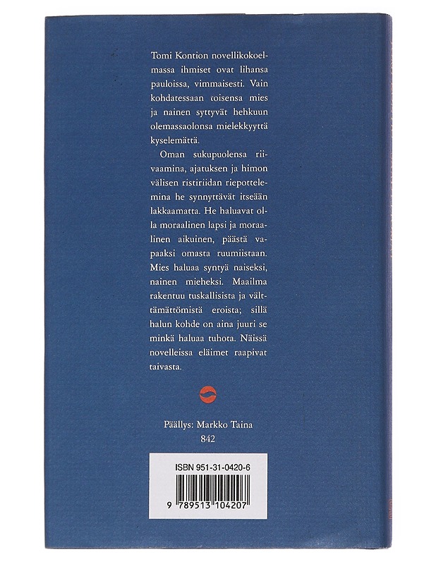 Säädyttömät / Novelleja - Tomi Kontio - Romaanit ja novellit - 10105569712 - 1