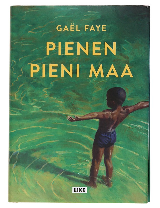 Pienen pieni maa - Faye, Gaël - Romaanit ja novellit - 10105569750 - 0