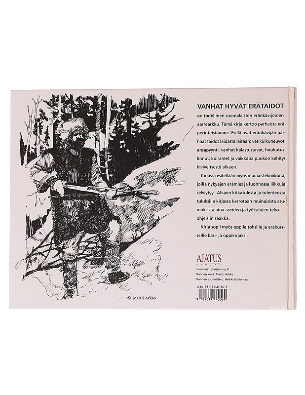Vanhat hyvät erätaidot - Turkka Aaltonen, Martti Arkko - Tietokirjat - 10105569796 - 1