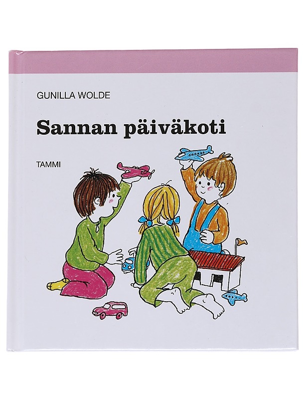 Sannan päiväkoti - Wolde, Gunilla - Lastenkirjat - 10105569833 - 0