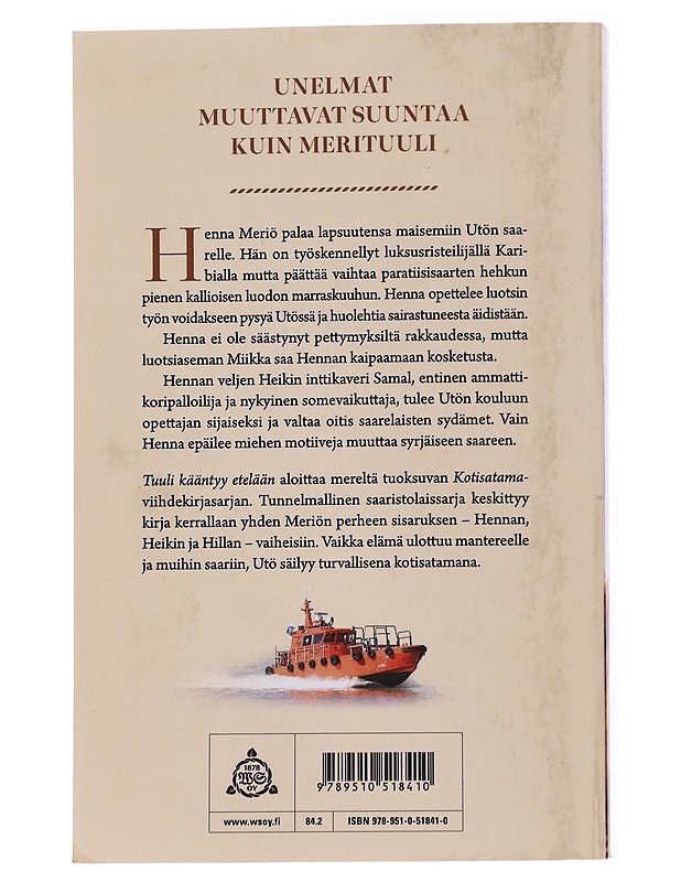 Tuuli kääntyy etelään - Leena Paasio - Romaanit ja novellit - 10105569860 - 1