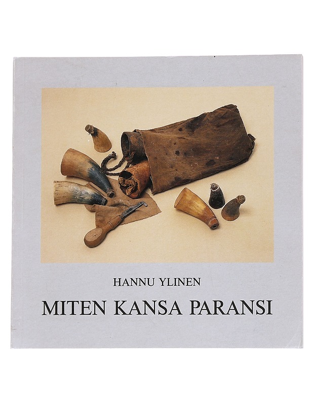 Miten kansa paransi - Hannu Ylinen - Tietokirjat - 10105569893 - 0