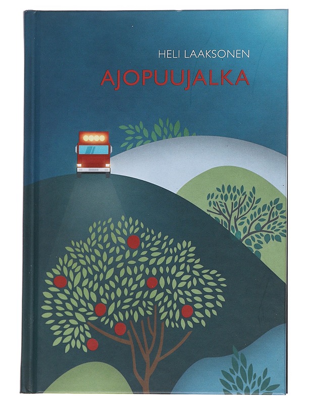 Ajopuujalka / pienoisromaani - Laaksonen, Heli - Romaanit ja novellit - 10105569936 - 0