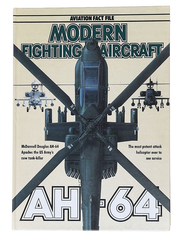 AH-64: modern fighting aircraft - Tietokirjat ja oppaat - 10105570009 - 0