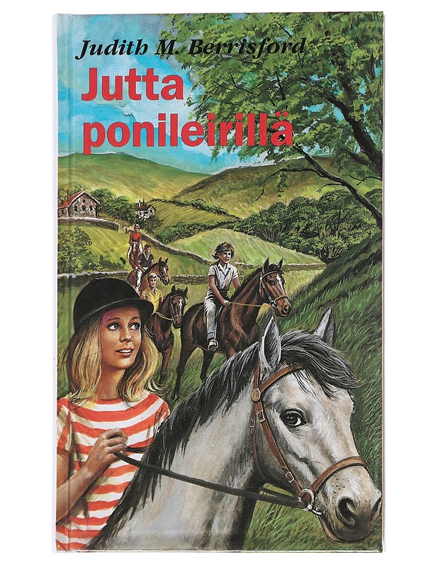 Jutta ponileirillä - Berrisford, Judith M. - Lastenkirjat - 10105570044 - 0