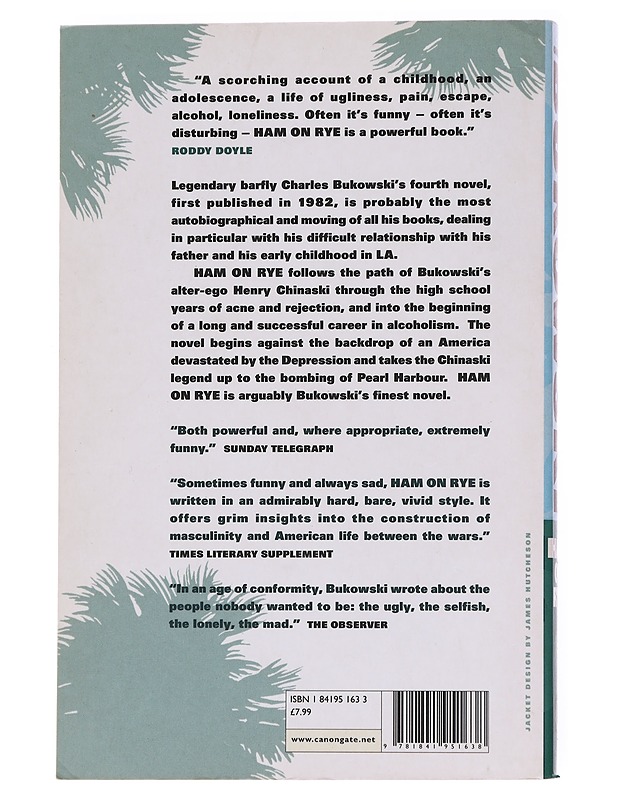 Ham on rye - Bukowski, Charles - Romaanit ja novellit - 10105570058 - 1