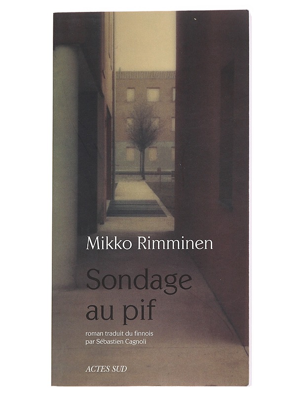 Sondage au pif - Rimminen, Mikko - Romaanit ja novellit - 10105570069 - 0