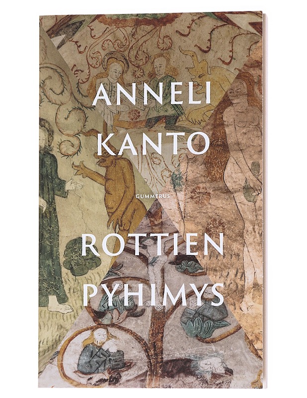 Rottien pyhimys - Anneli Kanto - Romaanit ja novellit - 10105570112 - 0