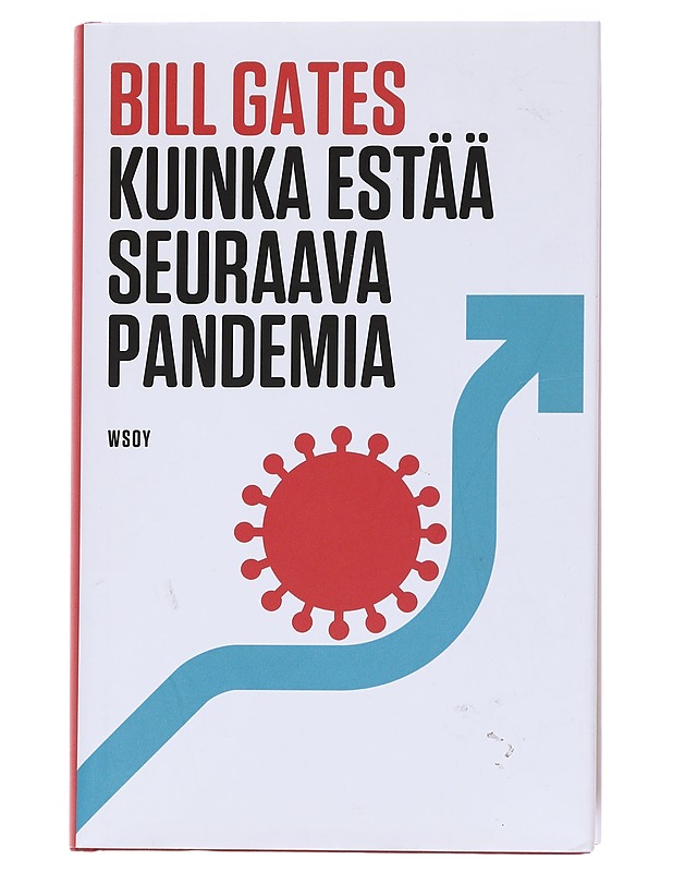 Kuinka estää seuraava pandemia - Gates, Bill - Tietokirjat ja oppaat - 10105570117 - 0