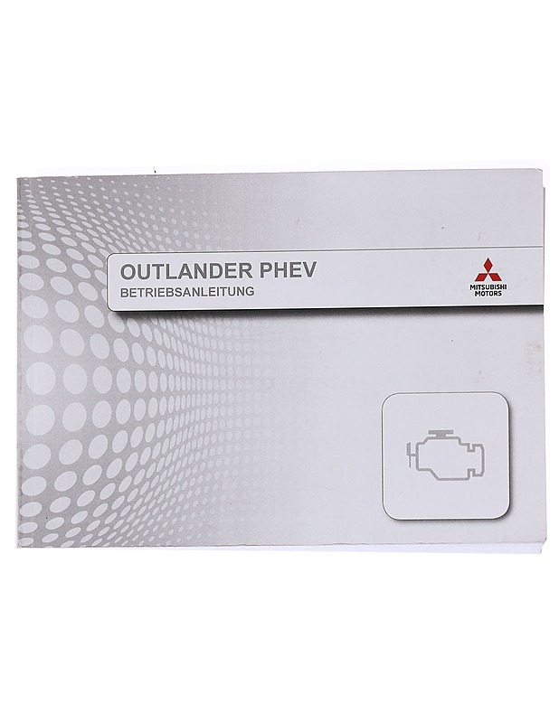 Outlander phev betriebsanleitung - Mitsubishi motors - Tietokirjat ja oppaat - 10105570143 - 0