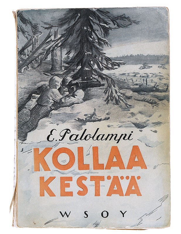 Kollaa kestää - E. Palolampi - Historiakirjat - 10105570147 - 0