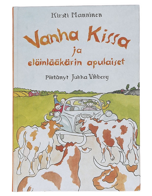 Vanha kissa ja eläinlääkärin apulaiset - Manninen, Kirsti - Lastenkirjat - 10105570159 - 0