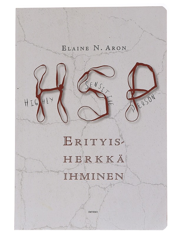 Erityisherkkä ihminen - Aron, Elaine N. - Tietokirjat ja oppaat - 10105570185 - 0