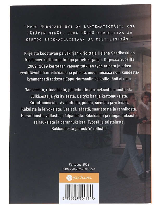Kirjeitä Eppu Normaalille : päiväkirja 2009-2019 - Helena Saarikoski - Elämäkerrat ja muistelmat - 10105570202 - 1