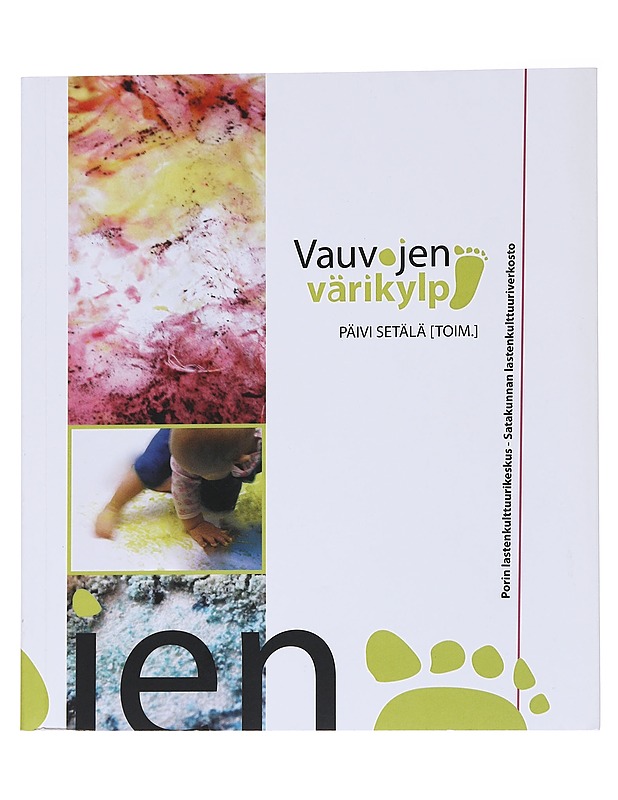 Vauvojen värikylpy - Päivi Setälä - Tietokirjat ja oppaat - 10105570316 - 0