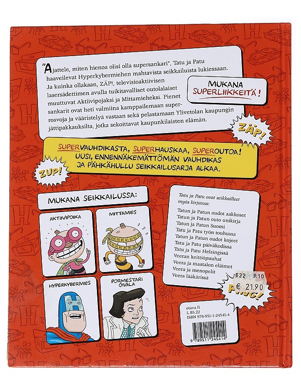 Tatu ja Patu supersankareina - Havukainen, Aino - Lastenkirjat - 10105570319 - 1