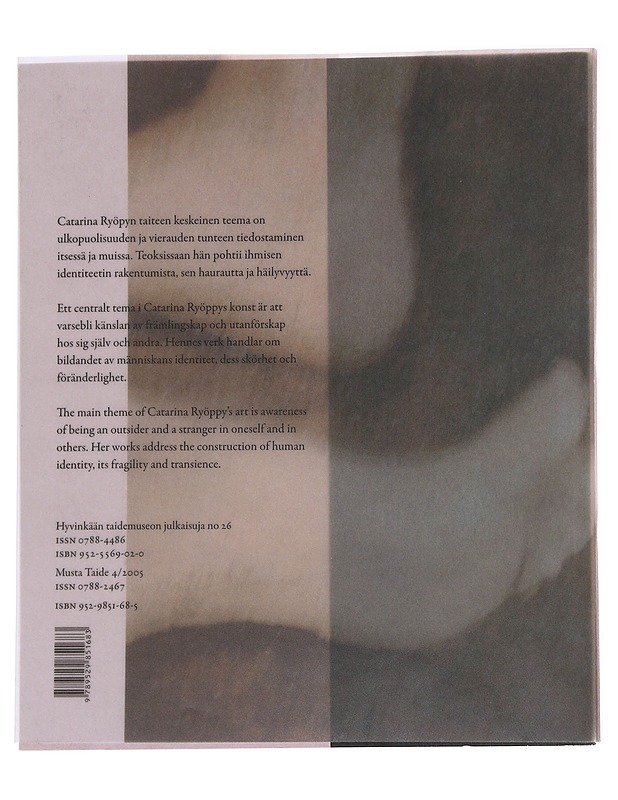 Catarina Ryöppy : disparitions : katoamisia = försvinnanden = disappearances : [Hyvinkään taidemuseo 3.2. - 12.3.2006] - Ryöppy, Catarina - Taide- ja kulttuurikirjat - 10105570335 - 1