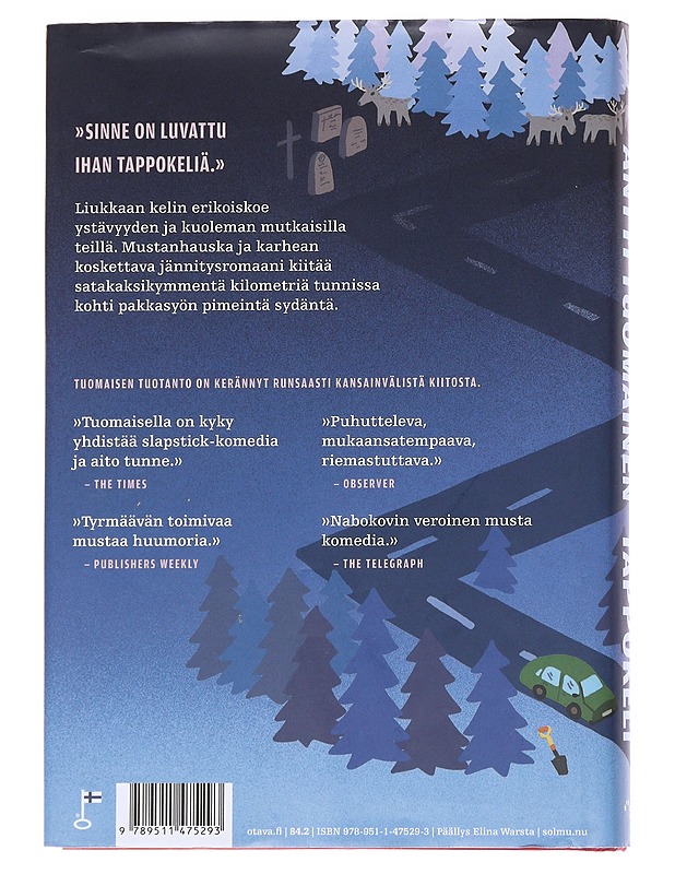 Tappokeli - Antti Tuomainen - Romaanit ja novellit - 10105570389 - 1