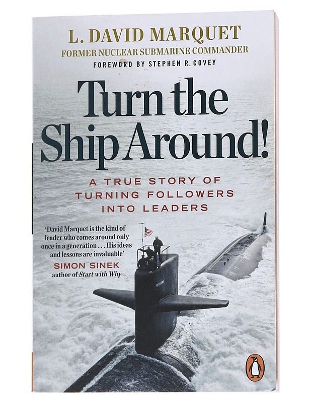 Turn the ship around! : a true story of turning followers into leaders - L. David Marquet - Romaanit ja novellit - 10105570438 - 0