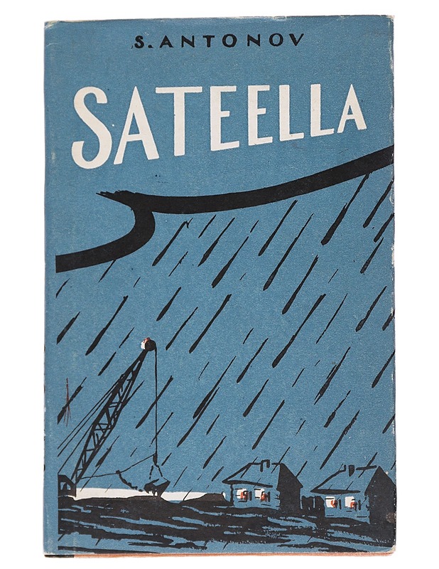 Sateella - A. Antonov - Romaanit ja novellit - 10105570451 - 0