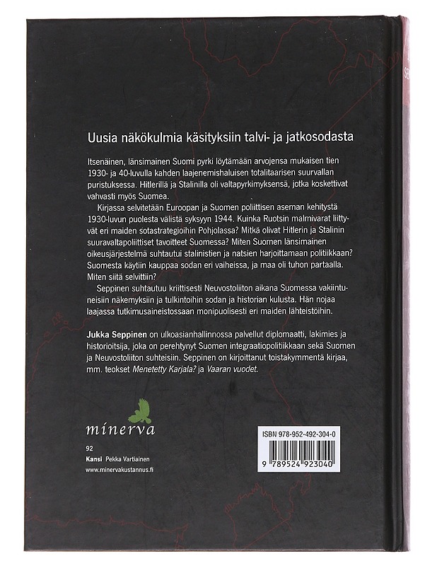 Hitler, Stalin ja Suomi / isänmaa totalitarismin puristuksessa 1935-1944 - Jukka Seppinen - Historiakirjat - 10105570470 - 1