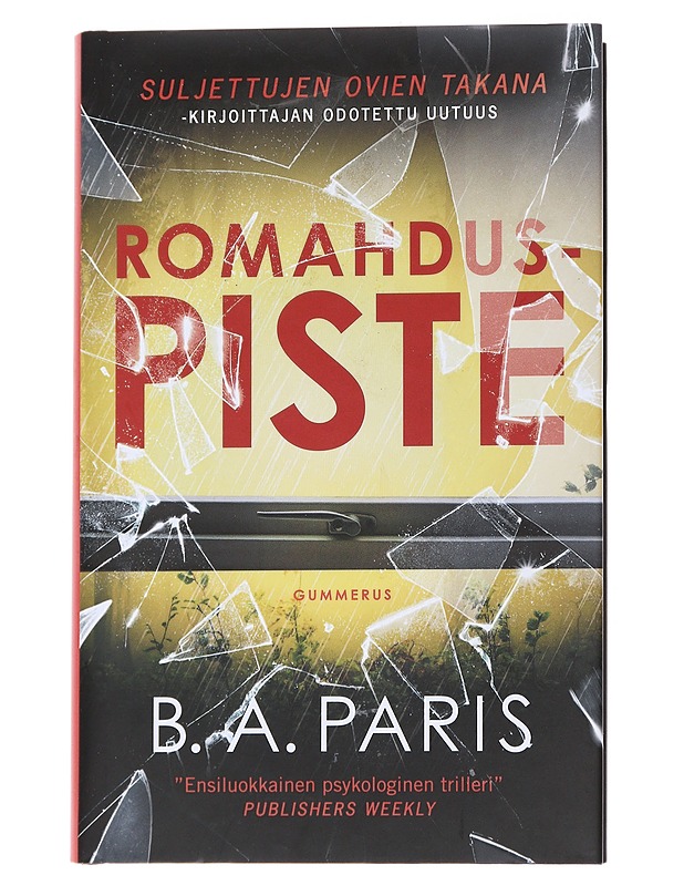 Romahduspiste - Paris, B. A. - Romaanit ja novellit - 10105570476 - 0