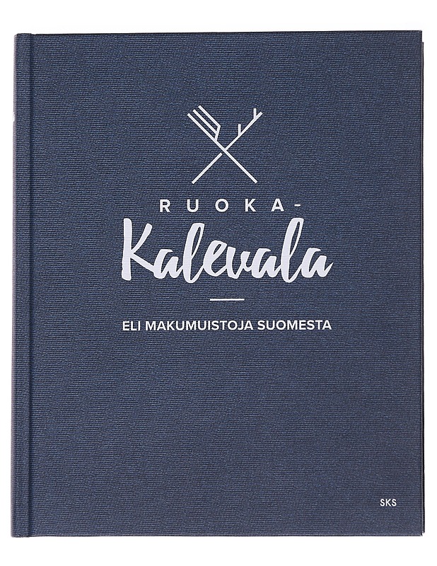 Ruoka-Kalevala, eli, Makumuistoja Suomesta - Jani Kaaro - Historiakirjat - 10105570481 - 0