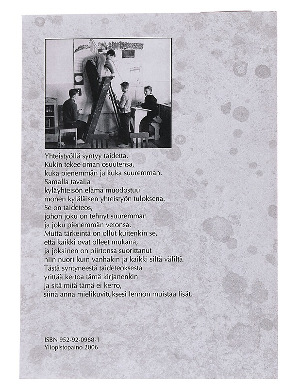 Korven koulu, koko kylän sydän : muisteloita Korven koulusta ja toiminnasta sen suojissa vuosilta 1919-1968 - Antti Mattila - Elämäkerrat ja muistelmat - 10105570510 - 1