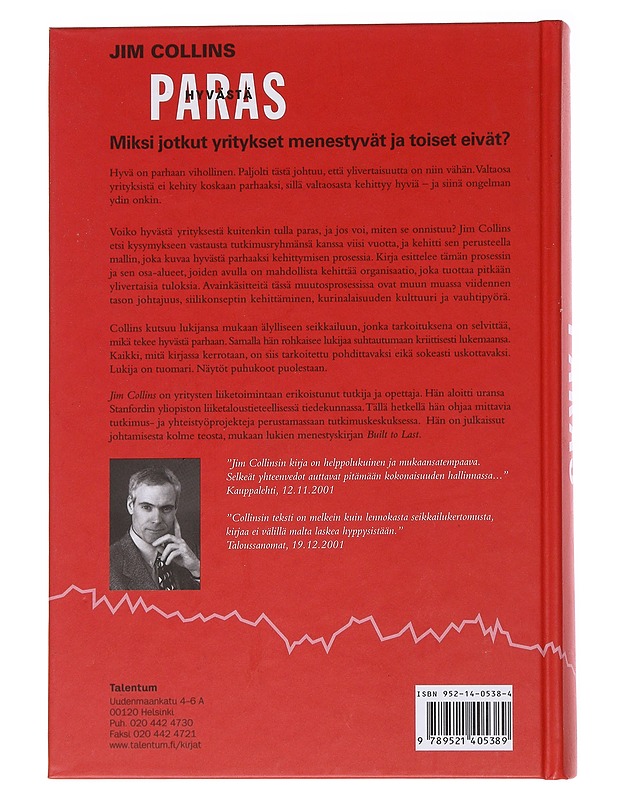 Hyvästä paras : miksi jotkut yritykset menestyvät ja toiset eivät? - Jim Collins - Tietokirjat ja oppaat - 10105570524 - 1