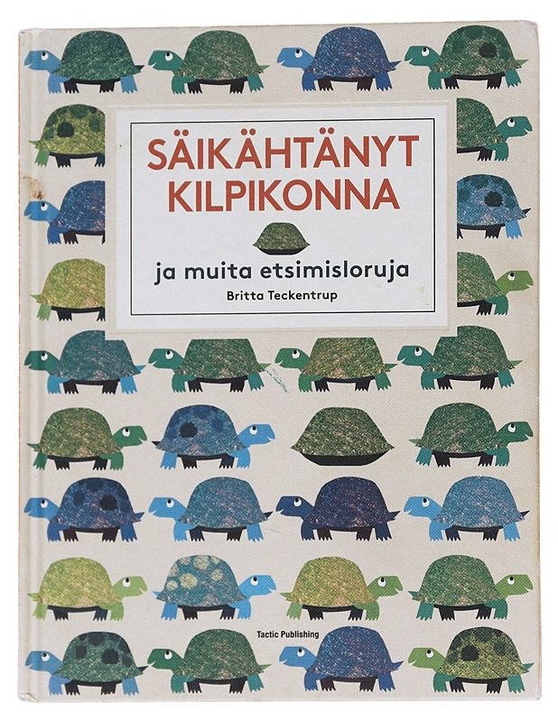 Säikähtänyt kilpikonna / ja muita etsimisloruja - Teckentrup, Britta - Lastenkirjat - 10105570533 - 0