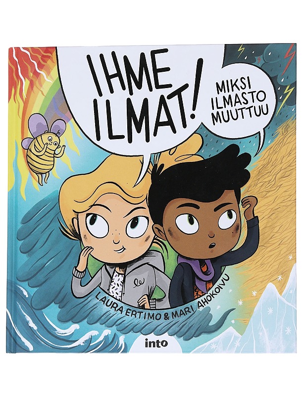Ihme ilmat! / miksi ilmasto muuttuu - Ertimo, Laura - Lastenkirjat - 10105570541 - 0