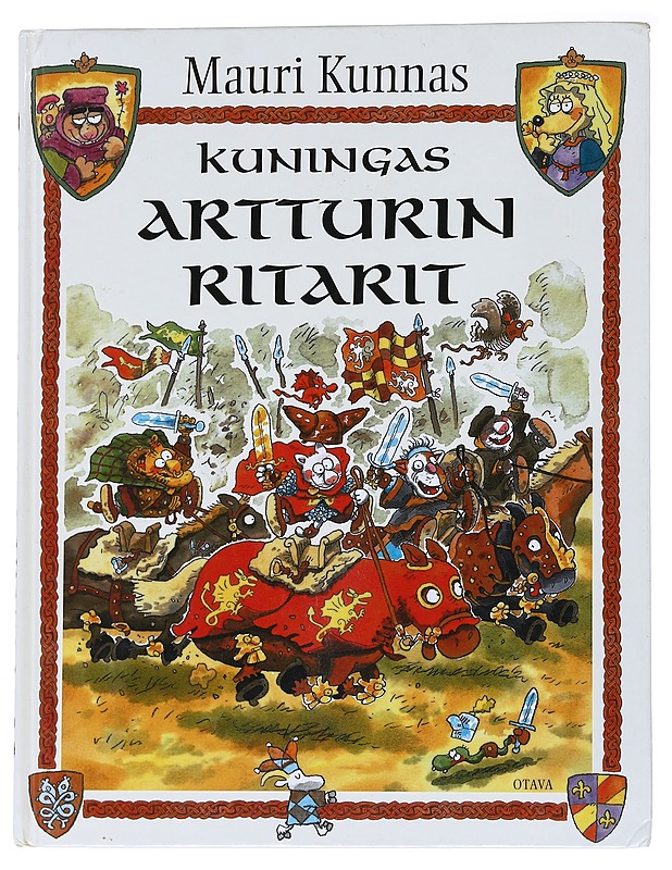 Kuningas Artturin ritarit / kappale kissojen varhaista historiaa - Kunnas, Tarja - Lastenkirjat - 10105570551 - 0