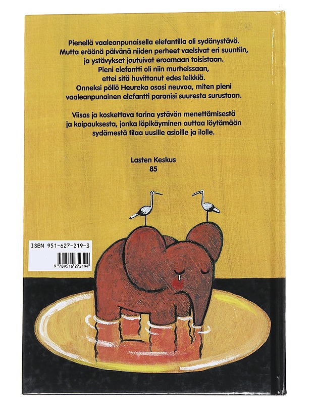 Kuinka pikku elefantti parani suuresta surustaan - Weitze, Monika - Lastenkirjat - 10105570562 - 1