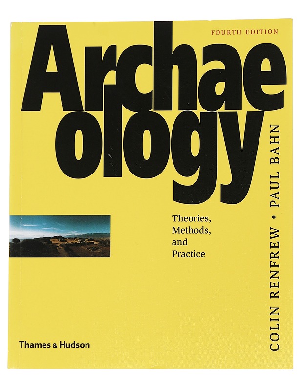 Archaeology : theories, methods and practice - Renfrew, Colin - Tietokirjat ja oppaat - 10105570575 - 0