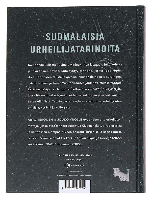 Urheilijoiden voittoja ja tappioita / kiveen hakatut - Teronen, Arto - Elämäkerrat ja muistelmat - 10105570580 - 1