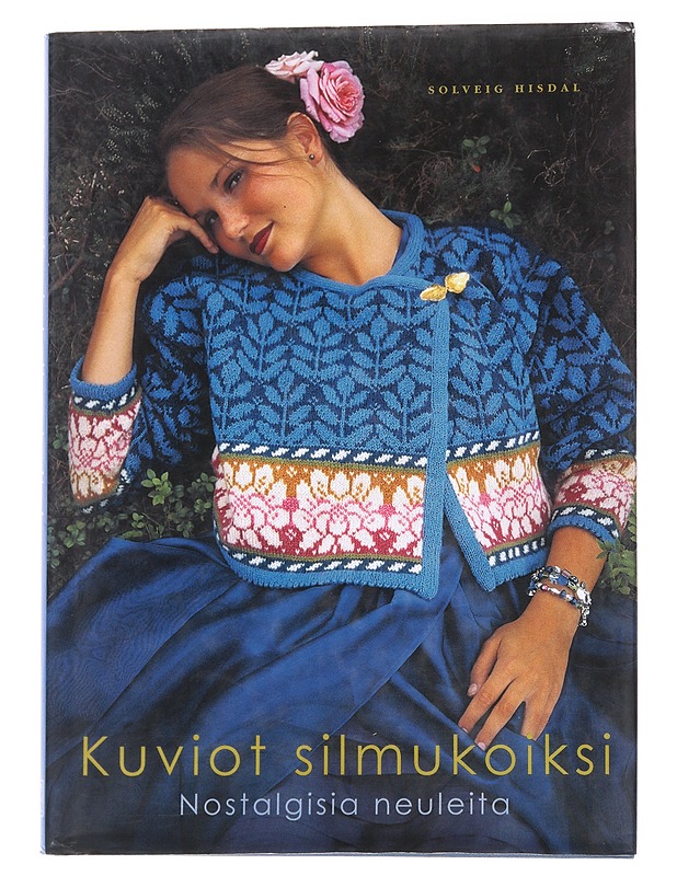 Kuviot silmukoiksi : nostalgisia neuleita - Solveig Hisdal - Tietokirjat ja oppaat - 10105570579 - 0