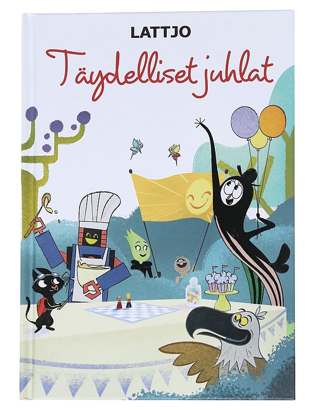 Täydelliset juhlat - Lattjo - Lastenkirjat - 10105570582 - 0