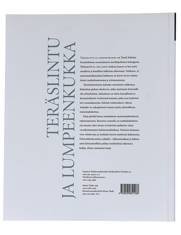 Teräslintu ja lumpeenkukka : Aulanko-kuvaston muutosten tulkinta - Taneli Eskola - Historiakirjat - 10105570591 - 1