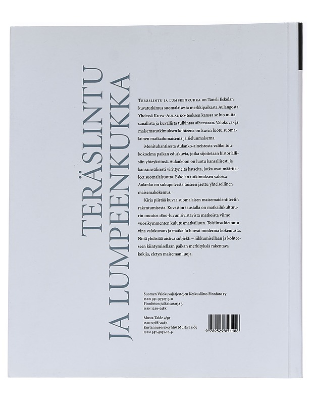 Teräslintu ja lumpeenkukka : Aulanko-kuvaston muutosten tulkinta - Taneli Eskola - Historiakirjat - 10105570593 - 1