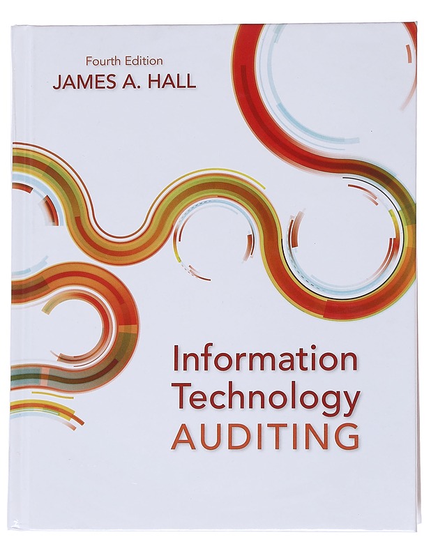 Information technology auditing - James A. Hall - Tietokirjat ja oppaat - 10105570616 - 0